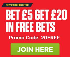 Bet £5 Get £20 in Free Bets Offers .